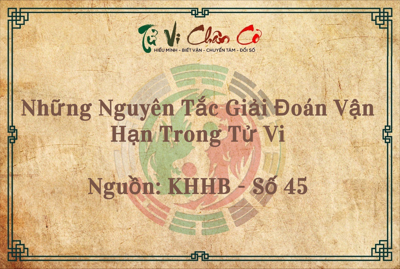 Những Nguyên Tắc Giải Đoán Vận Hạn Trong Tử Vi