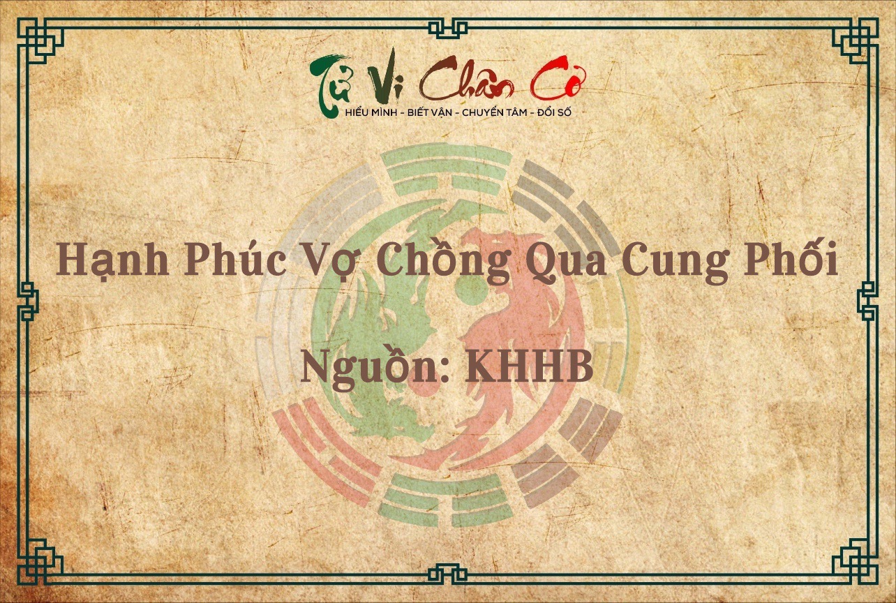 Hạnh Phúc Vợ Chồng Qua Cung Phối