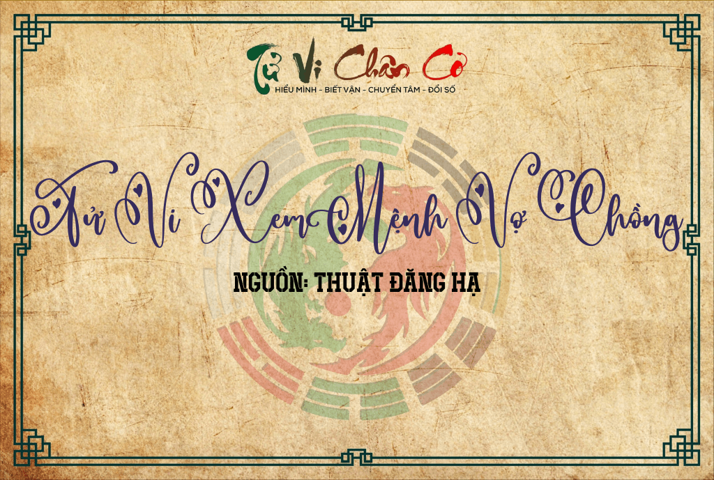 Tử Vi Xem Mệnh Vợ Chồng