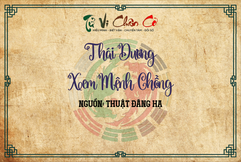 Thái Dương: Xem Mệnh Chồng