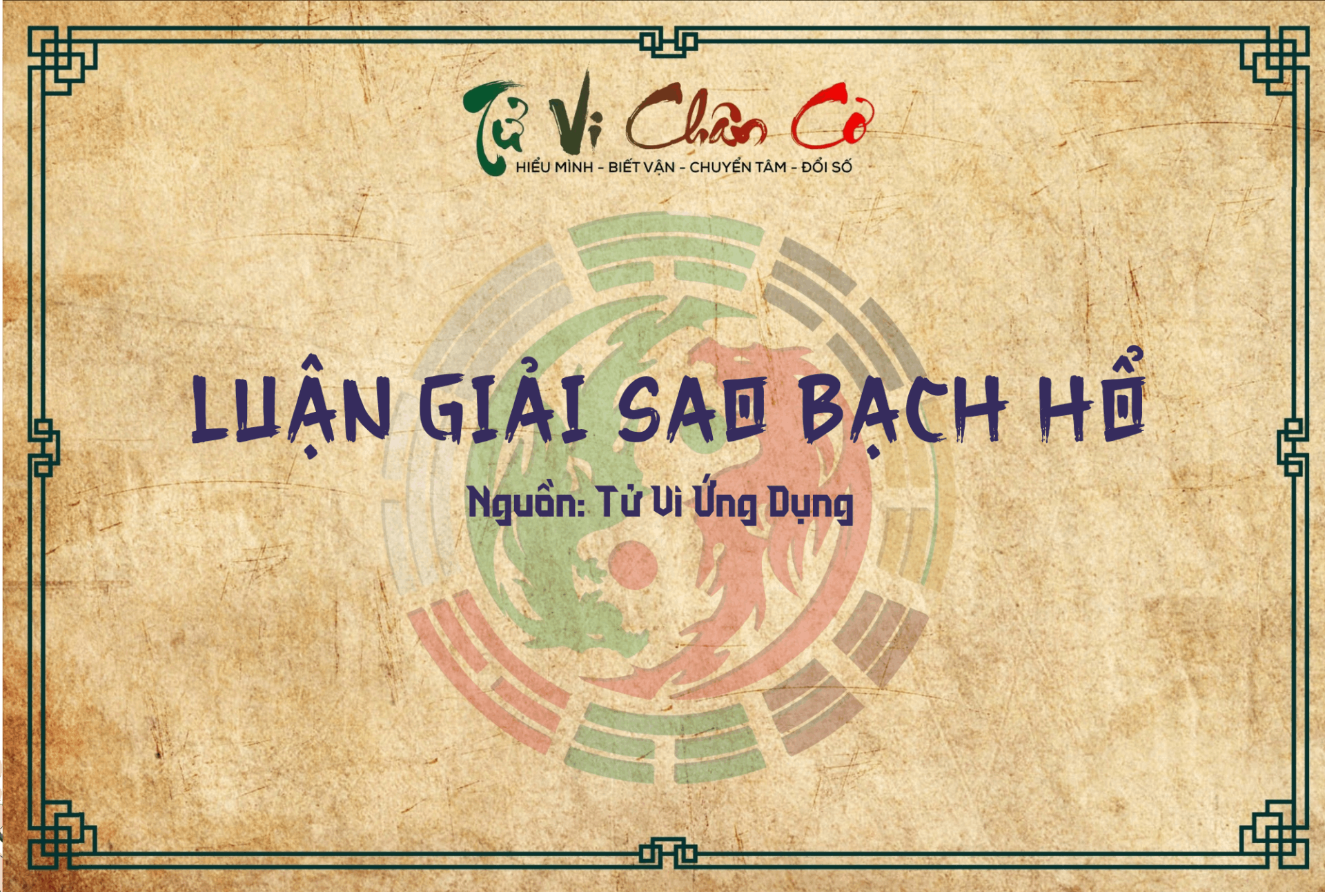 Luận Giải Sao Bạch Hổ
