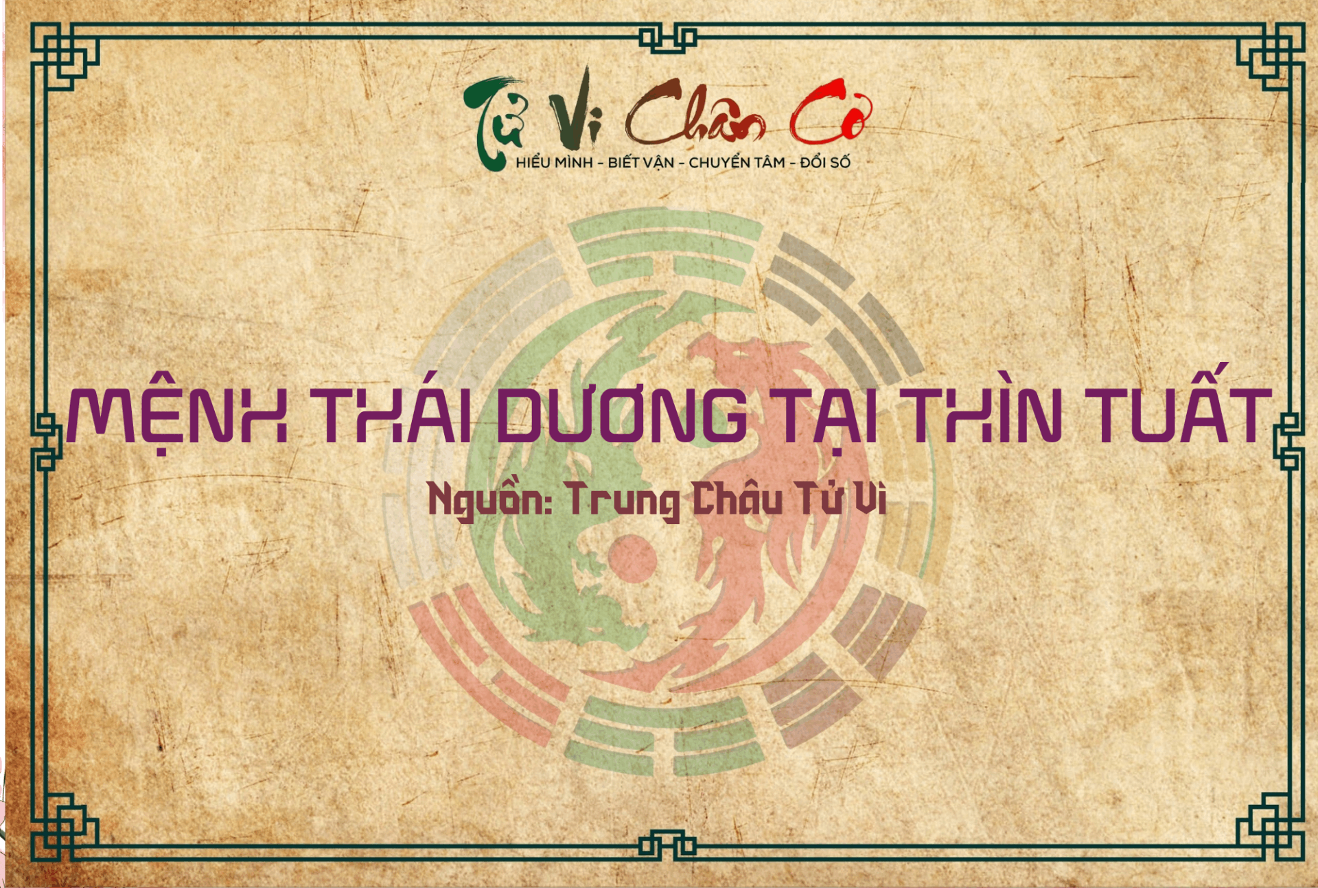 Mệnh Thái Dương Tại Thìn Tuất