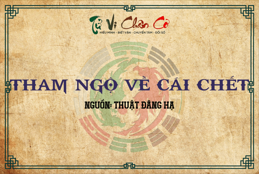 Tham Ngộ Về Cái Chết