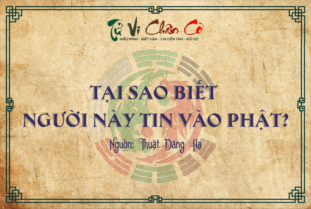 Tại Sao Biết Người Này Tin Vào Phật?