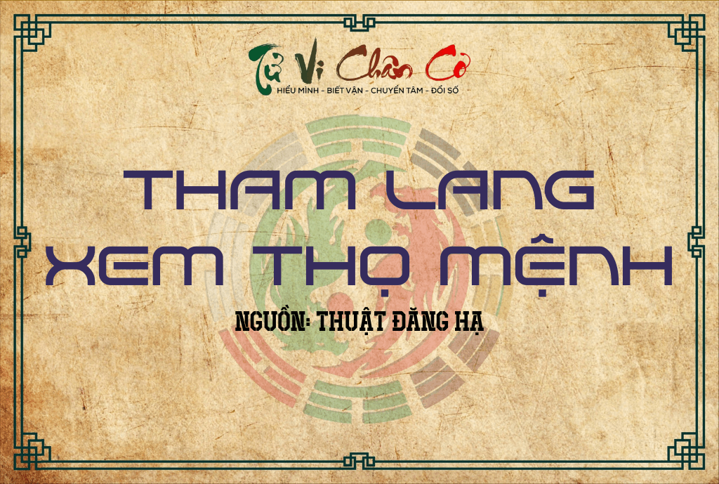 Tham Lang Xem Thọ Mệnh