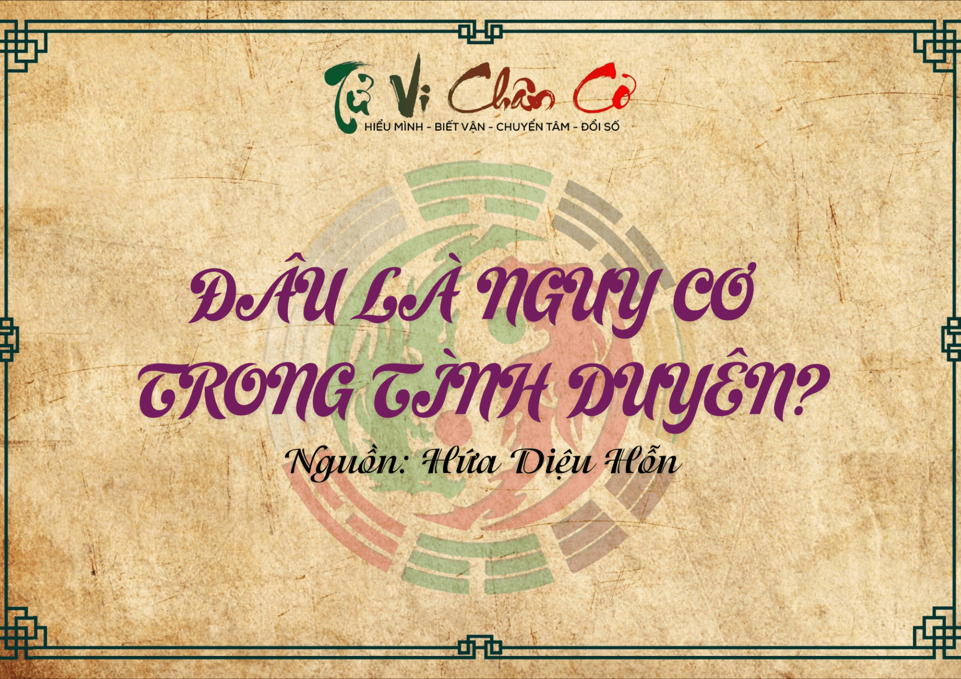 Đâu Là Nguy Cơ Trong Tình Duyên?