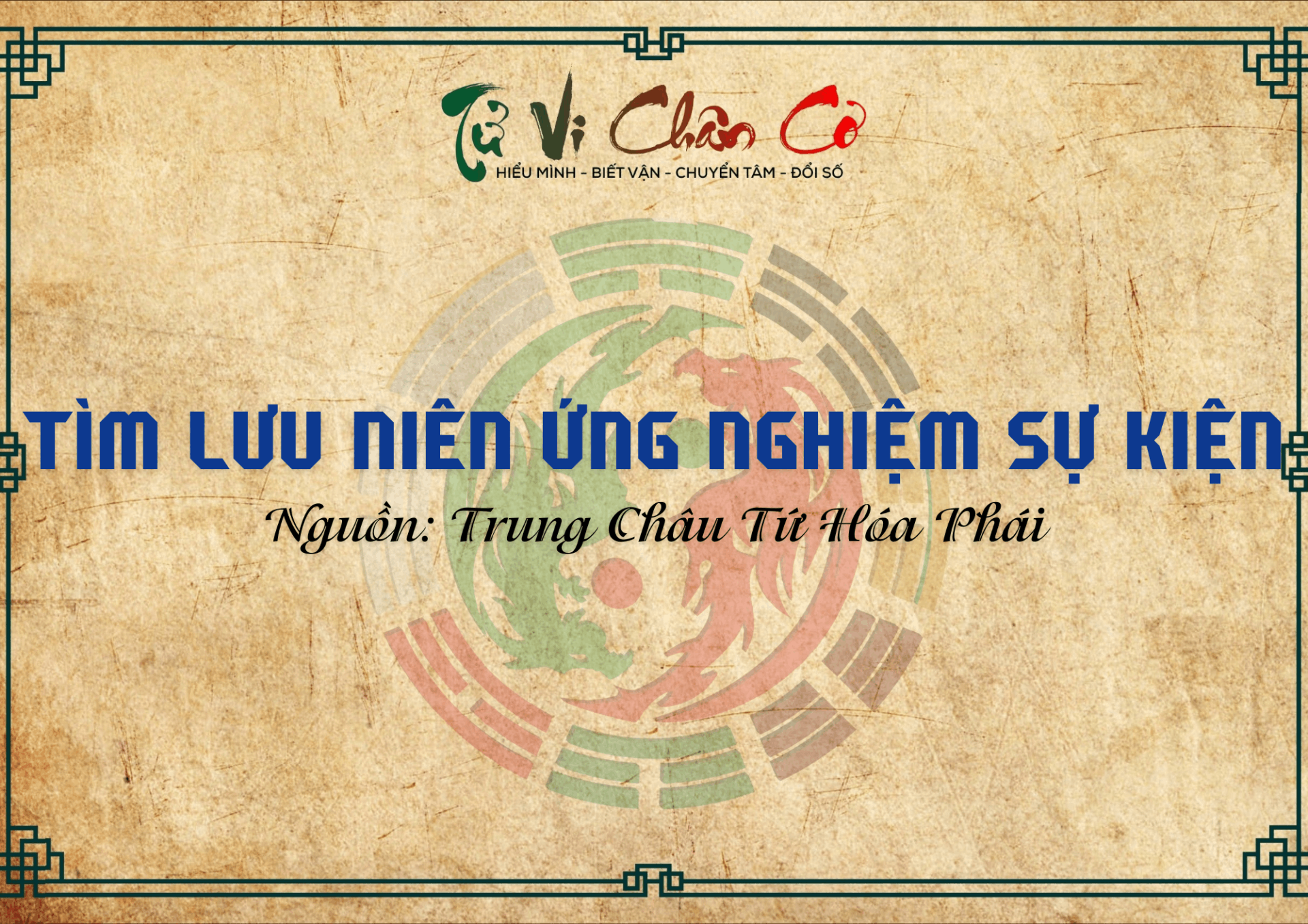 Tìm Lưu Niên Ứng Nghiệm Sự Kiện