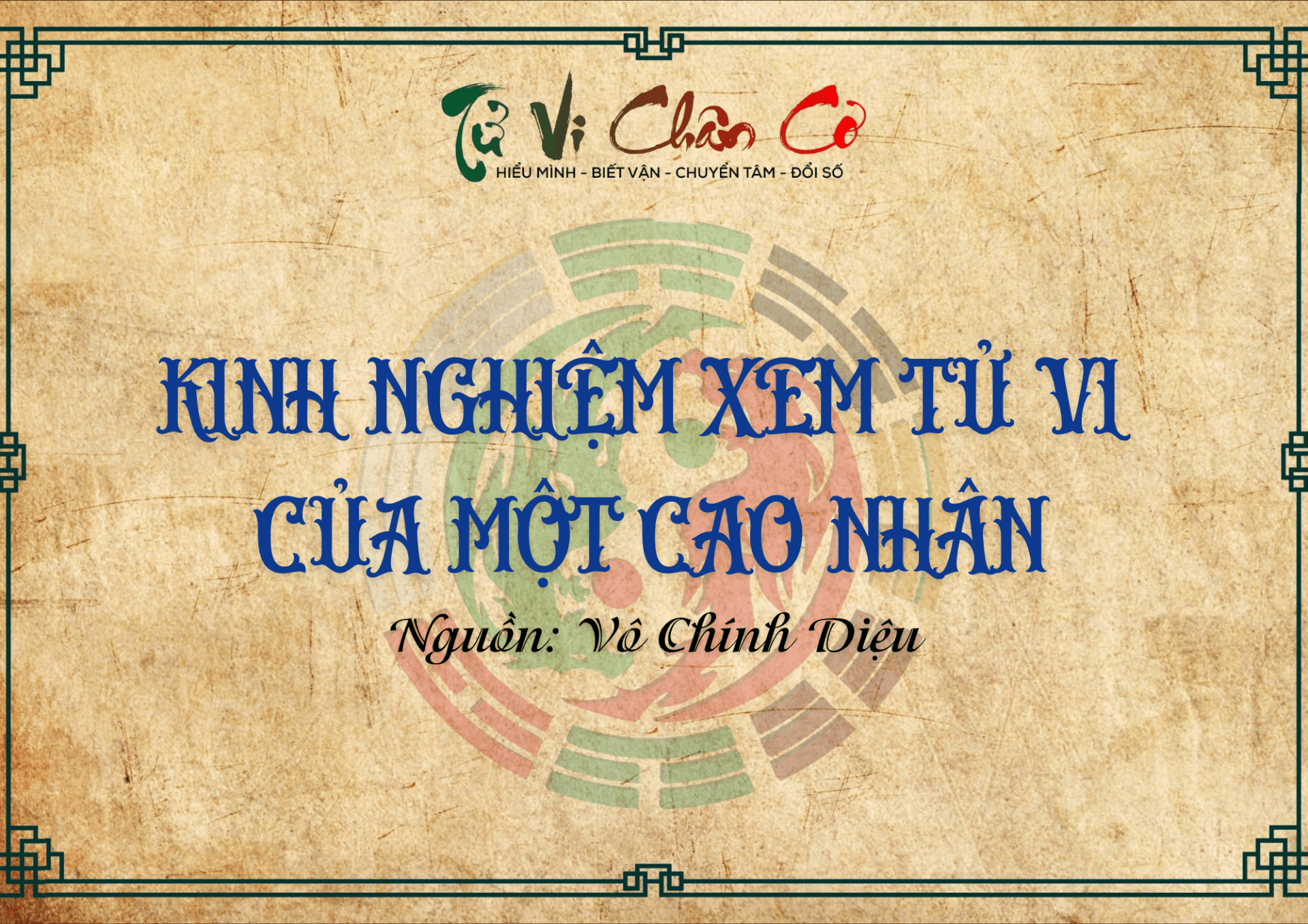 Kinh Nghiệm Xem Tử Vi Của Một Cao Nhân