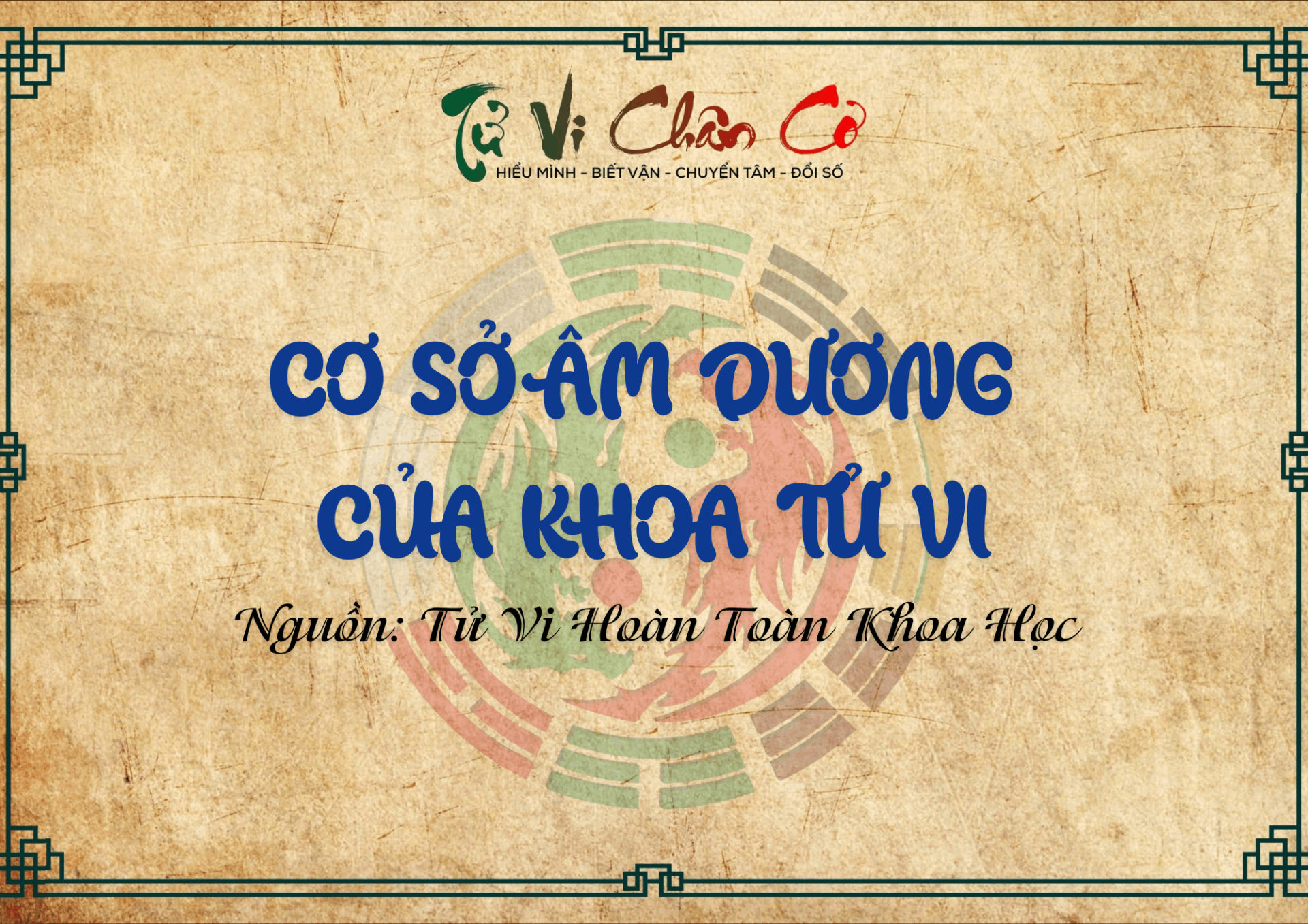 Cơ Sở Âm Dương Của Khoa Tử Vi
