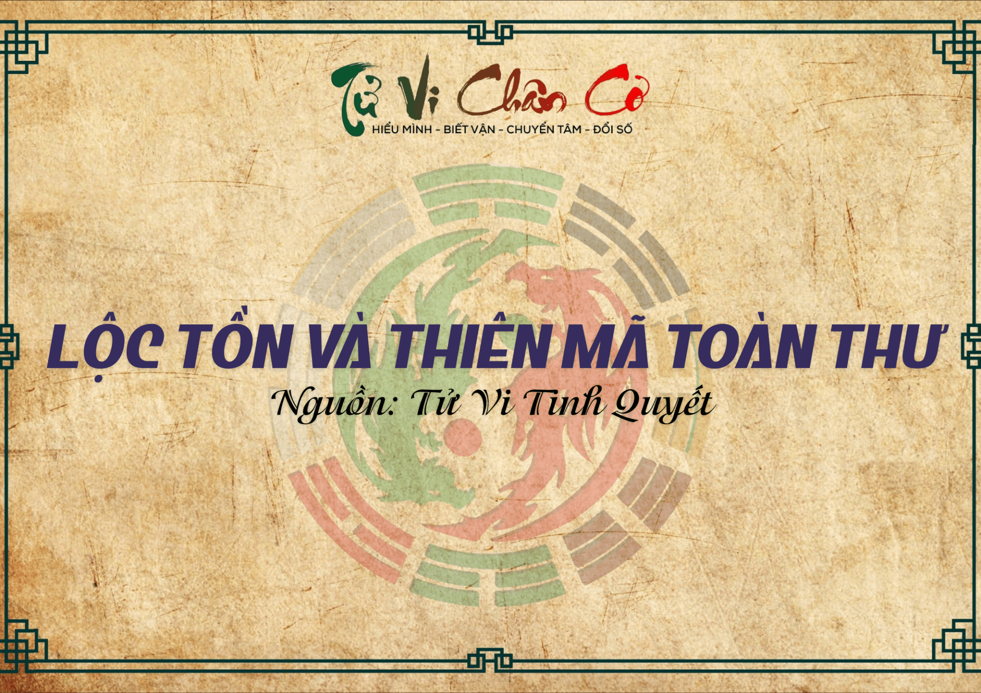 Lộc Tồn Và Thiên Mã Toàn Thư