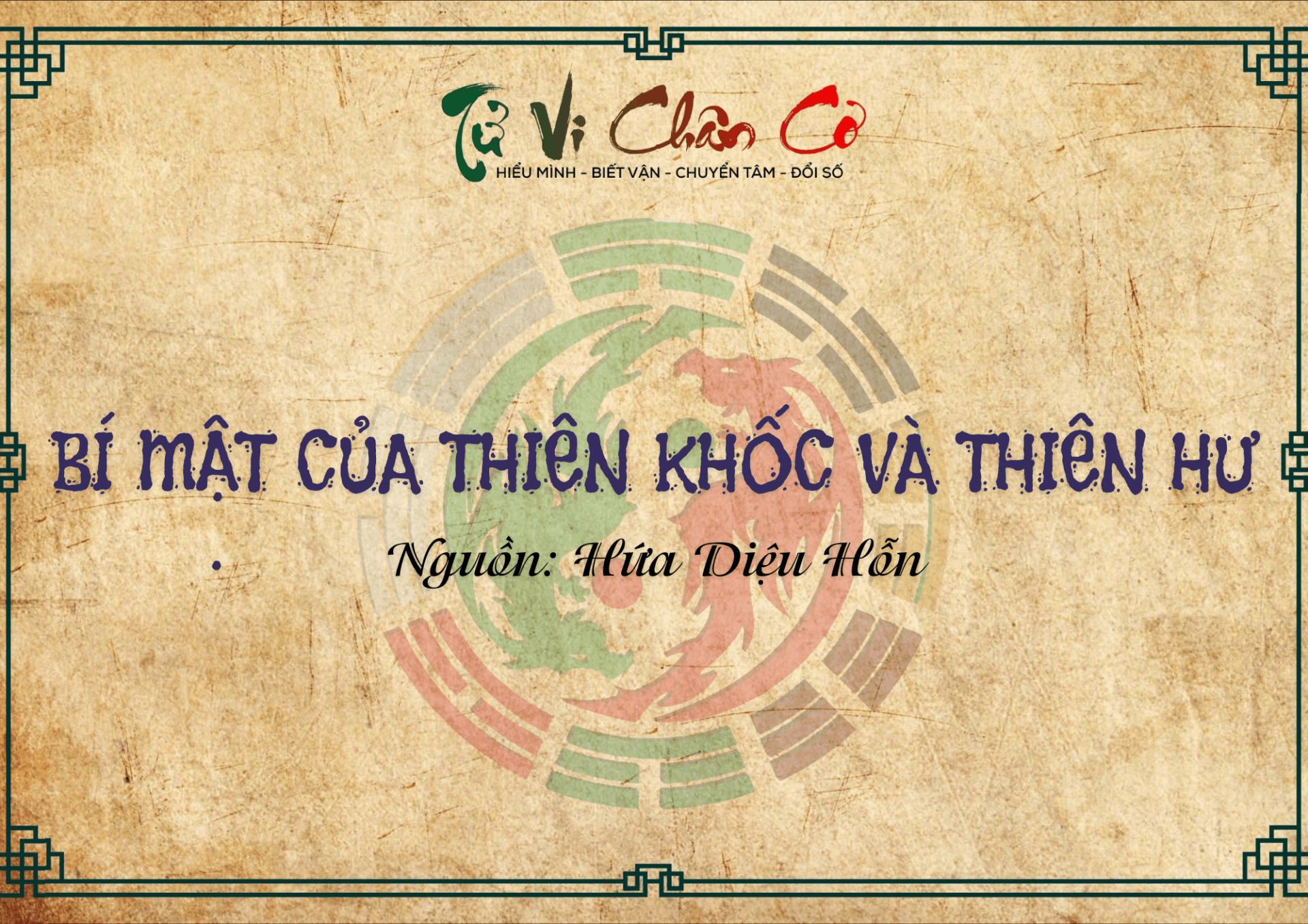 Bí Mật Của Thiên Khốc & Thiên Hư