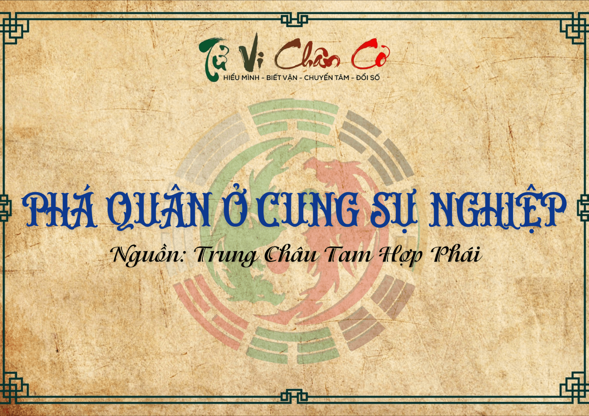 Phá Quân Ở Cung Sự Nghiệp