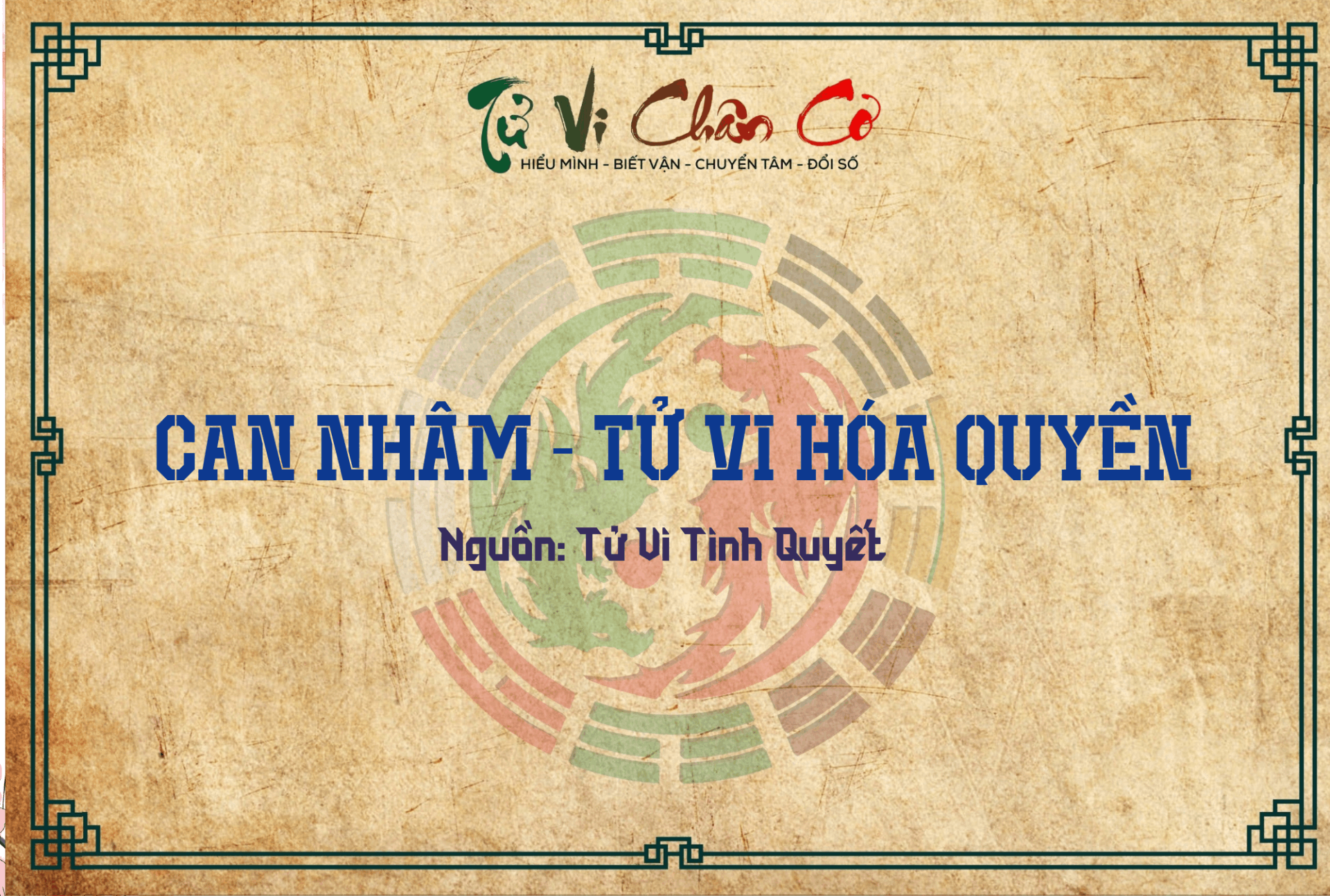 Can Nhâm - Tử Vi Hóa Quyền