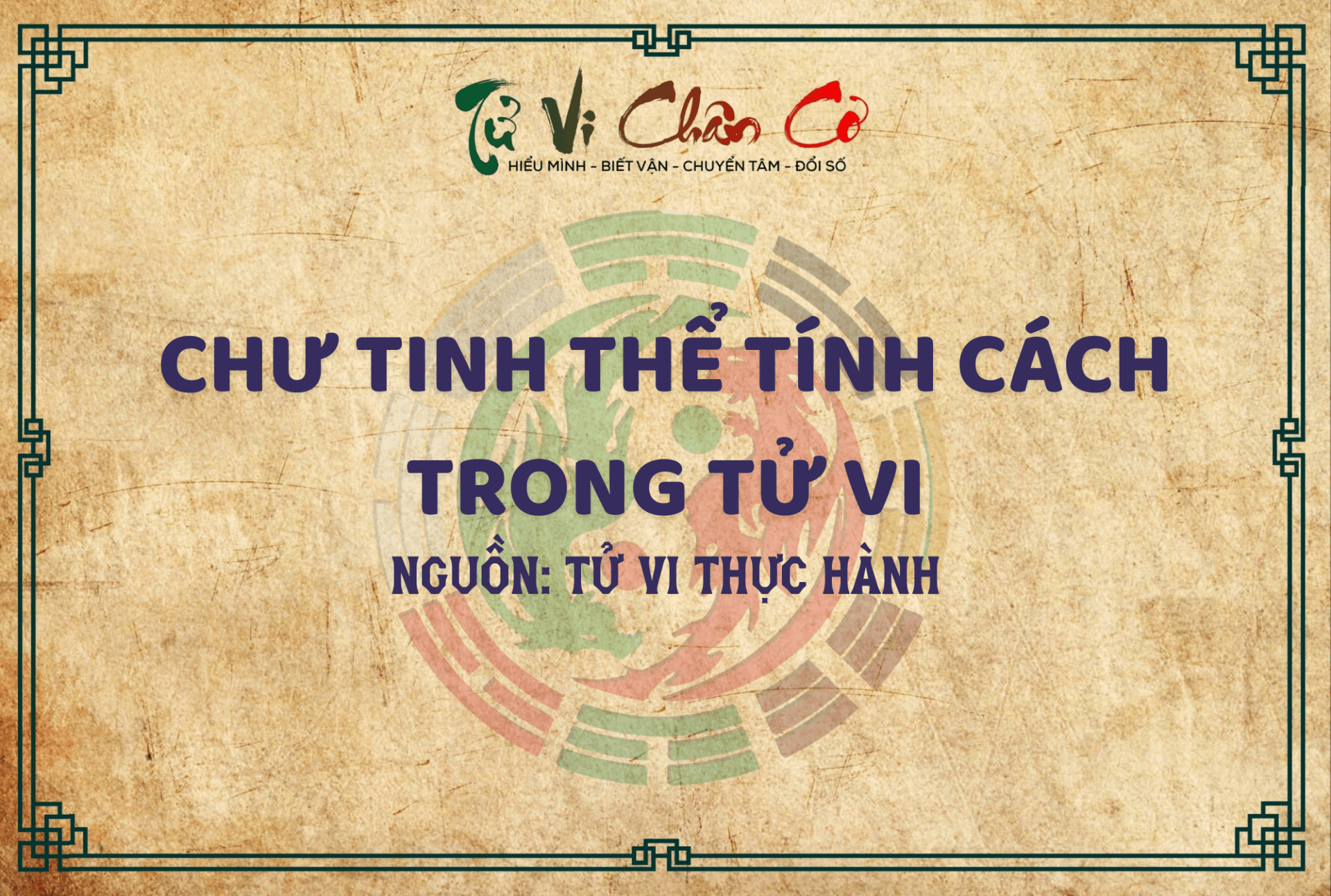 Chư Tinh Thể Tính Cách Trong Tử Vi
