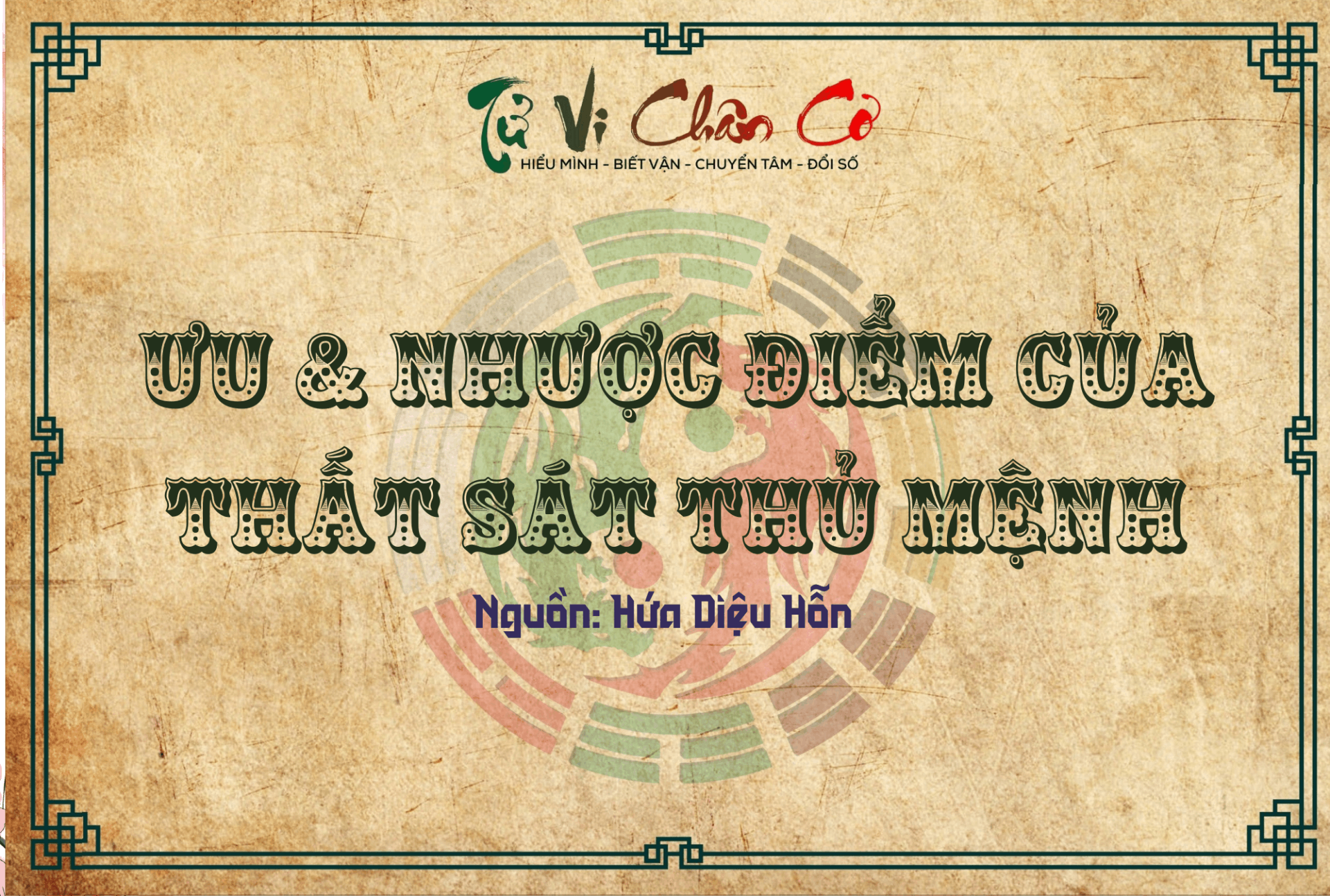 Ưu & Nhược Điểm Của Thất Sát Thủ Mệnh
