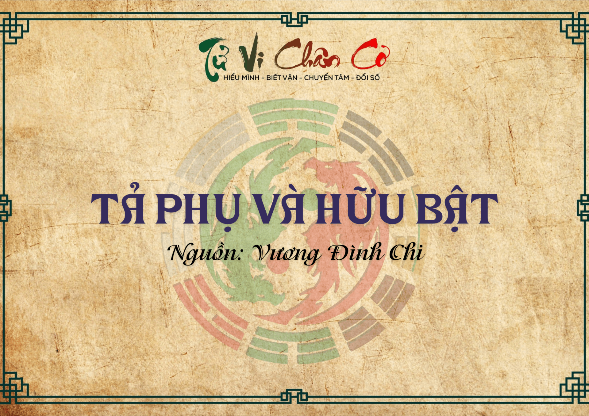 Tả Phụ & Hữu Bật