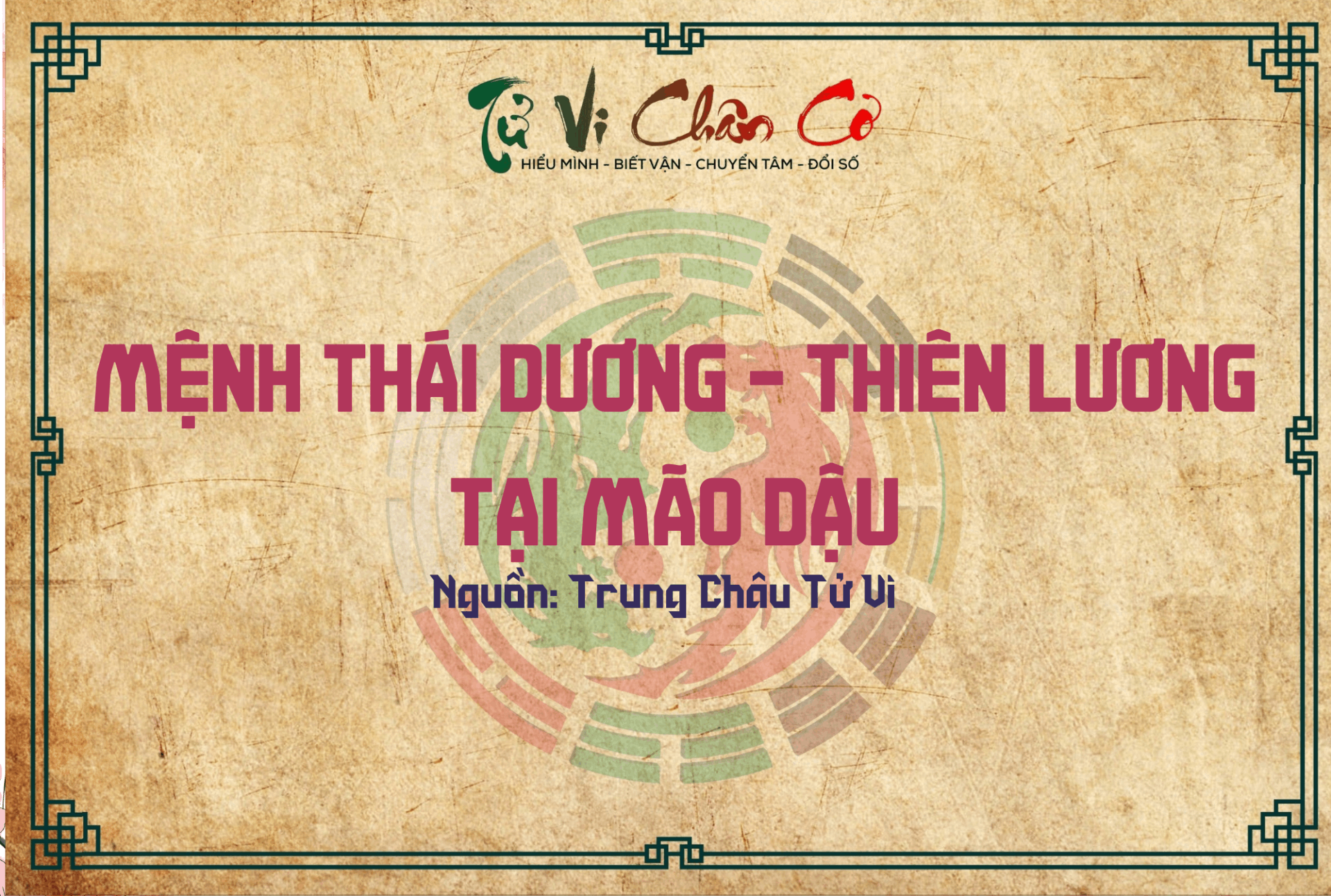 Mệnh Thái Dương - Thiên Lương Tại Mão Dậu