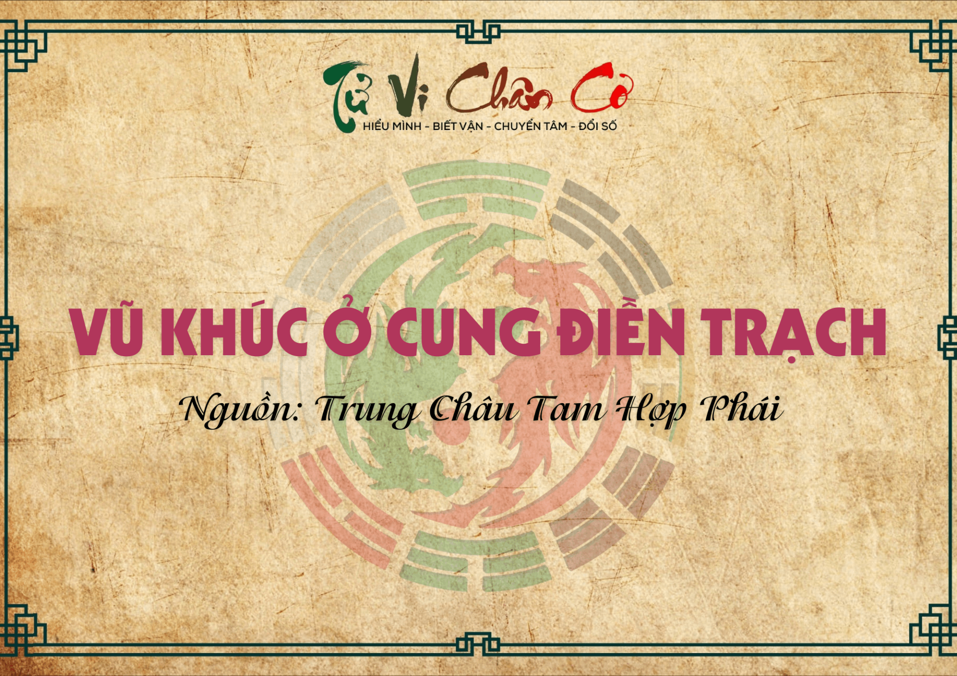 Vũ Khúc Ở Cung Điền Trạch
