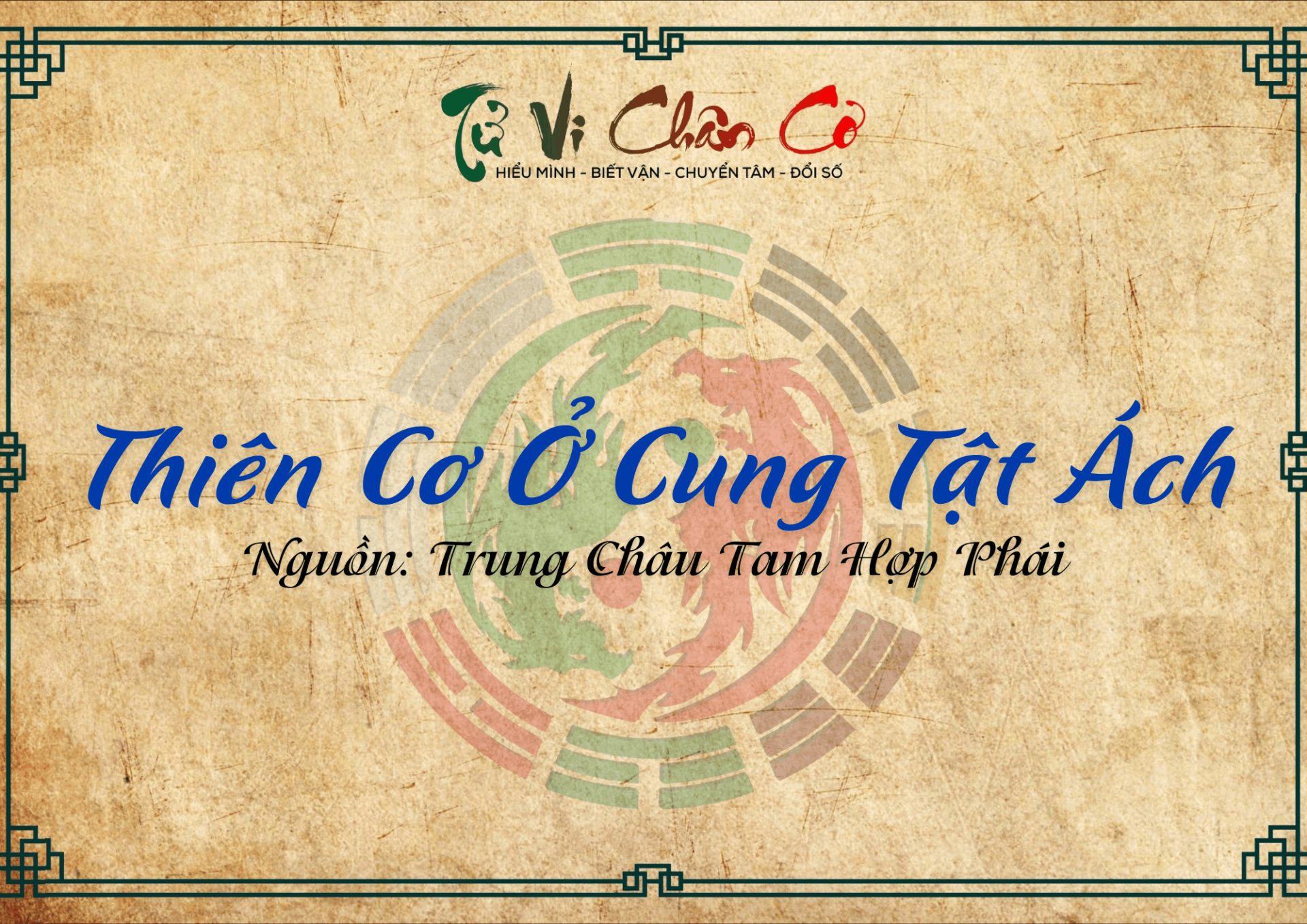 Thiên Cơ Ở Cung Tật Ách