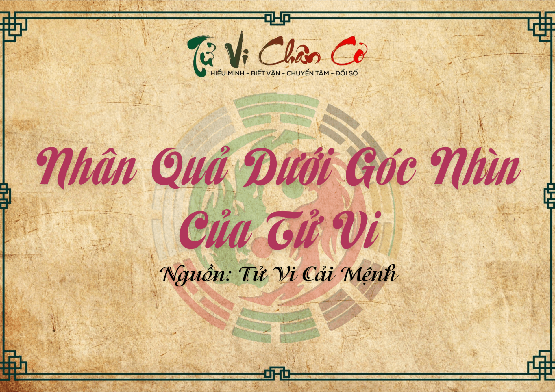 Nhân Quả Dưới Góc Nhìn Của Tử Vi