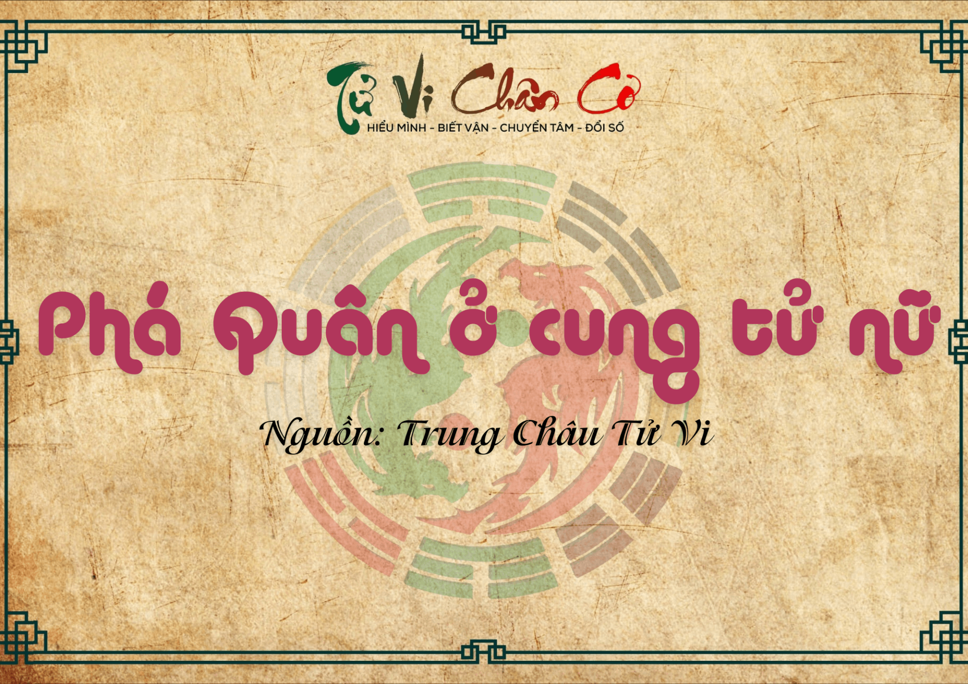 Phá Quân Ở Cung Tử Nữ