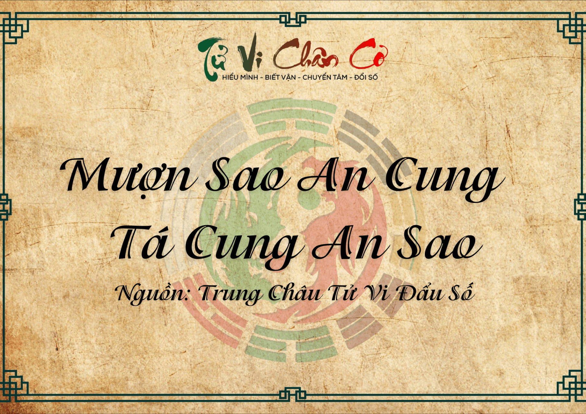 Mượn Sao An Cung - Tá Cung An Sao
