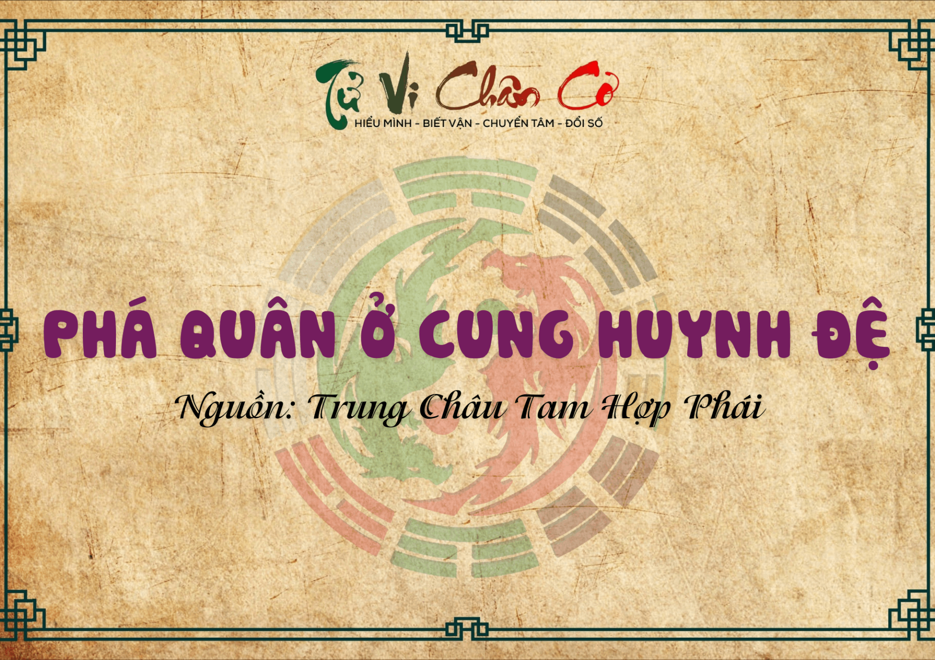 Phá Quân Ở Cung Huynh Đệ