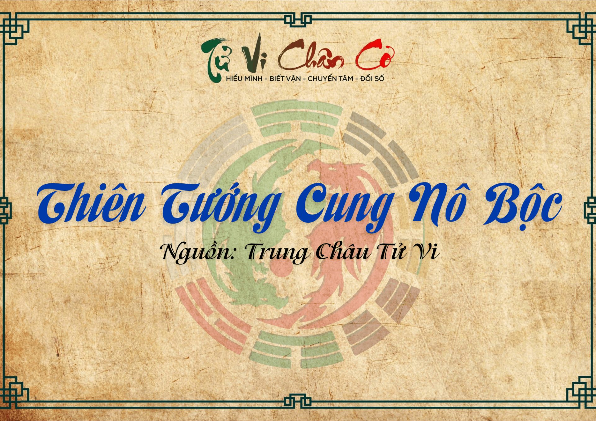 Thiên Tướng Cung Nô Bộc