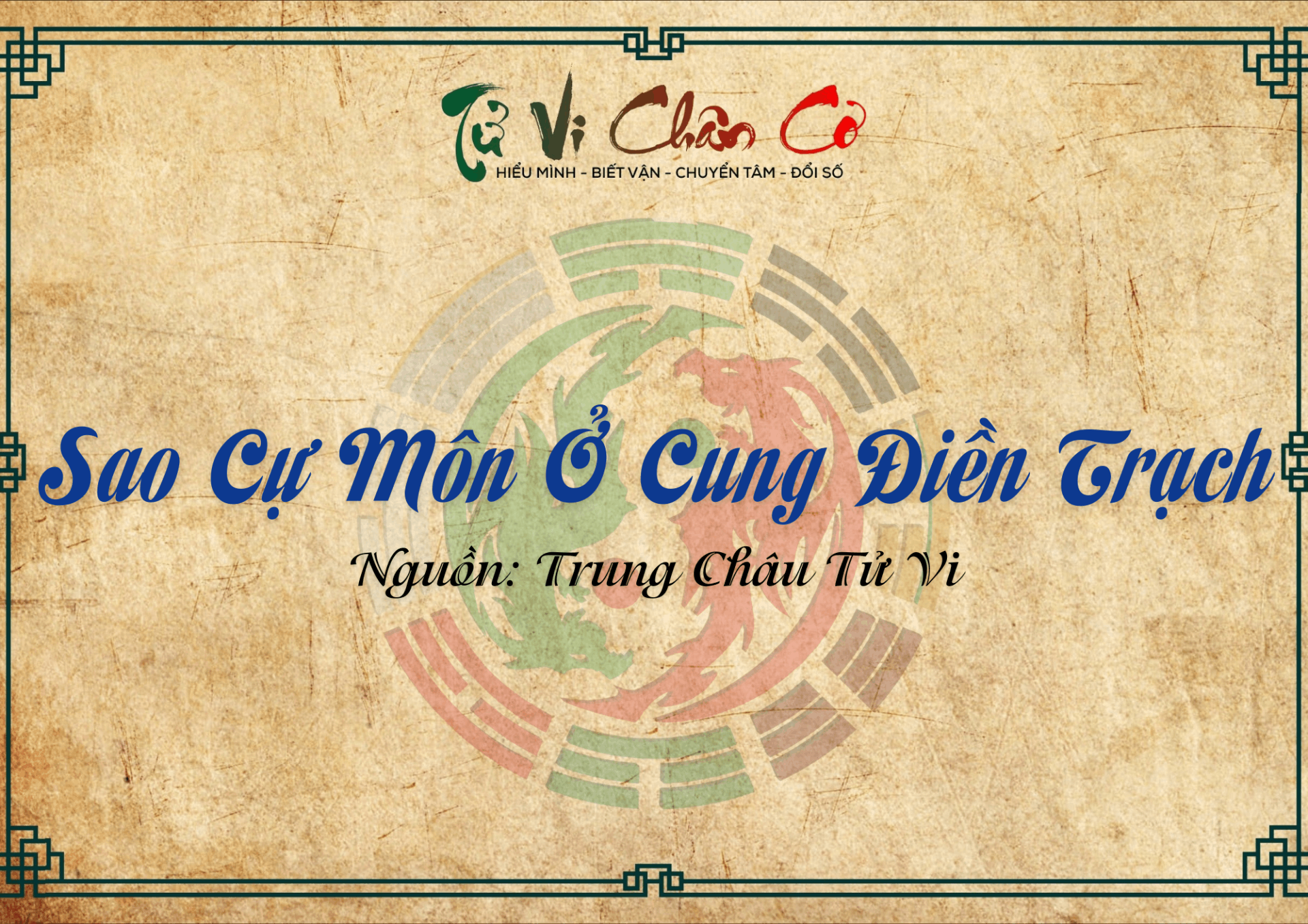 Sao Cự Môn Ở Cung Điền Trạch