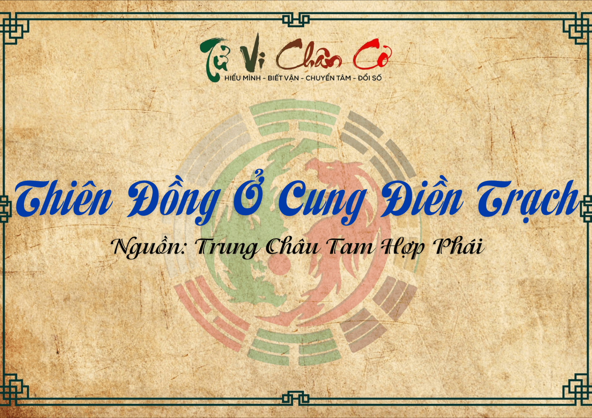 Thiên Đồng Ở Cung Điền Trạch