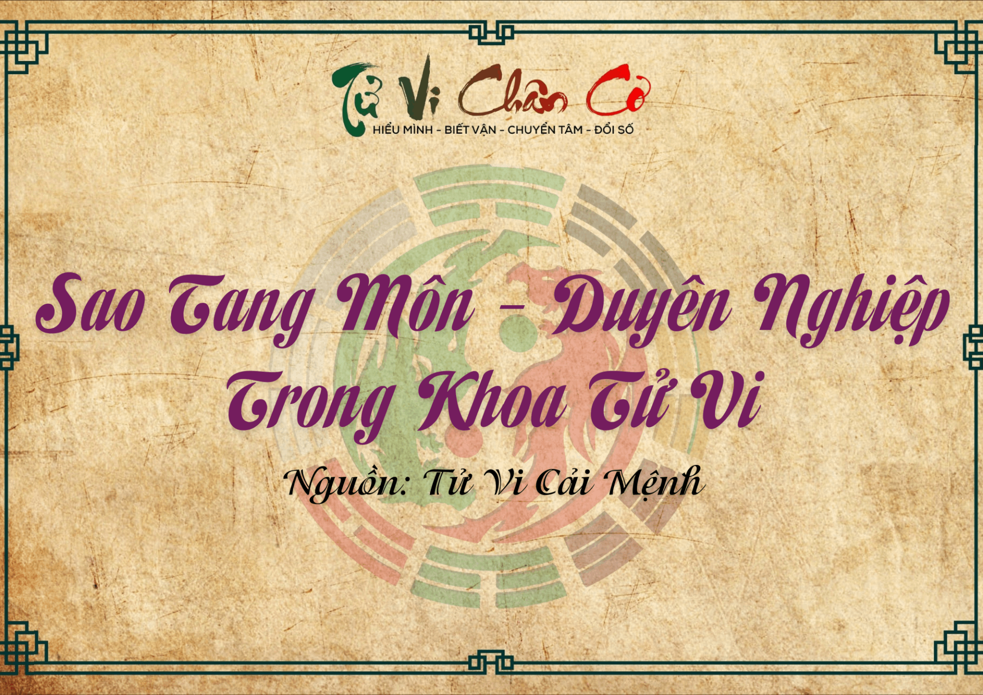 Sao Tang Môn - Duyên Nghiệp Trong Khoa Tử Vi