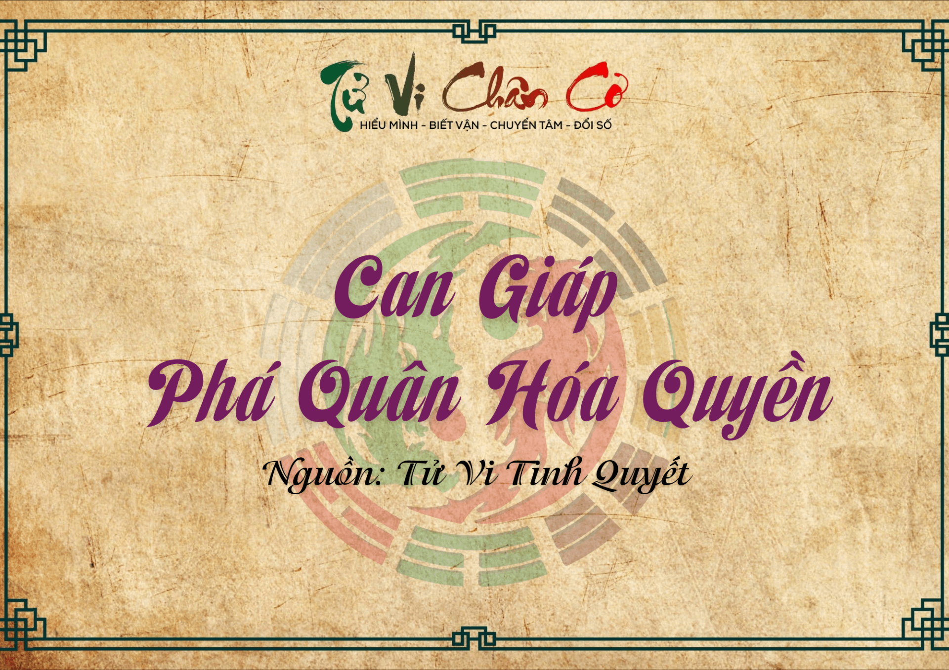 Can Giáp - Phá Quân Hóa Quyền