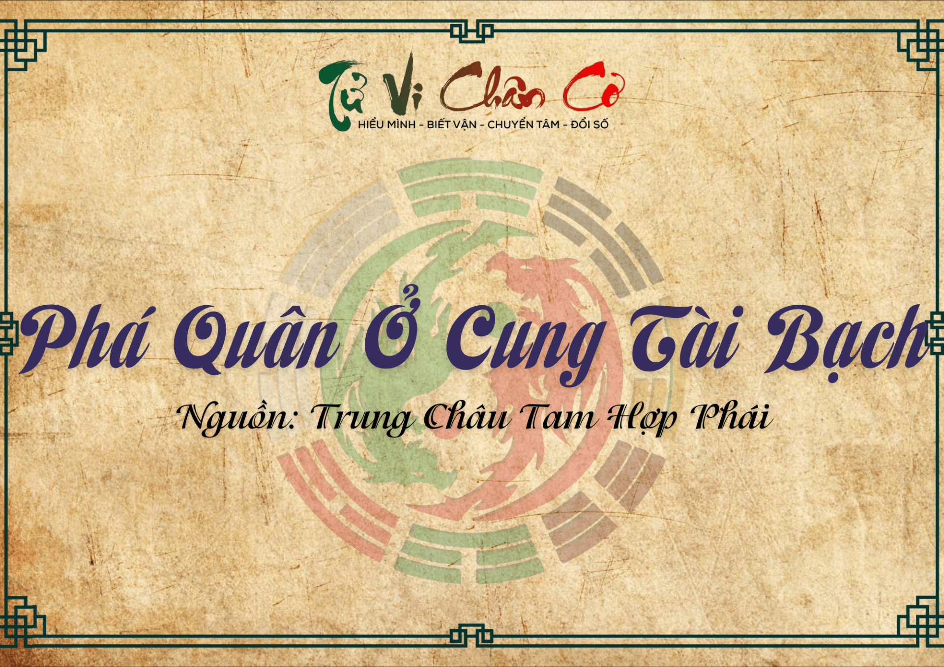 Phá Quân Ở Cung Tài Bạch