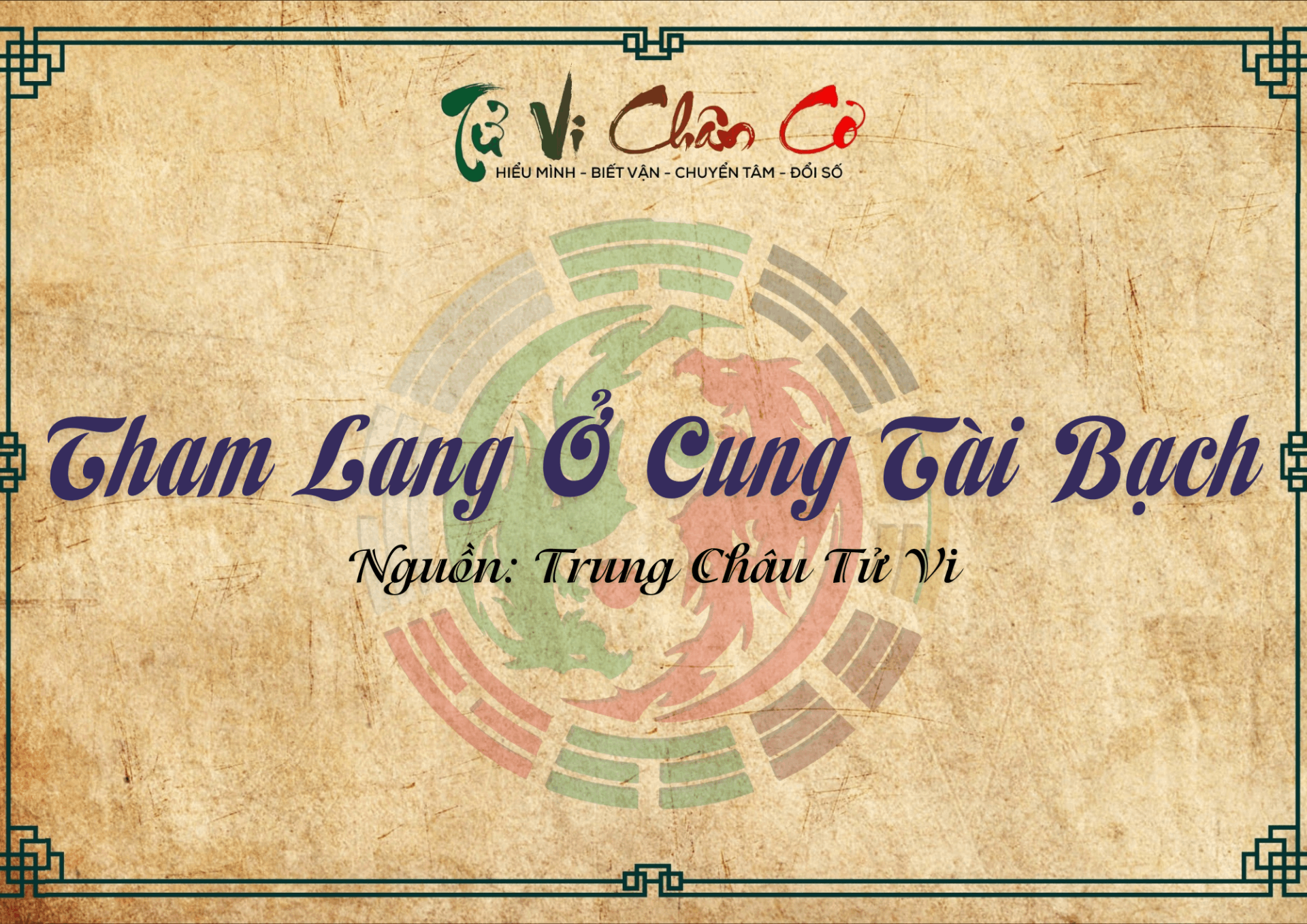 Tham Lang Ở Cung Tài Bạch