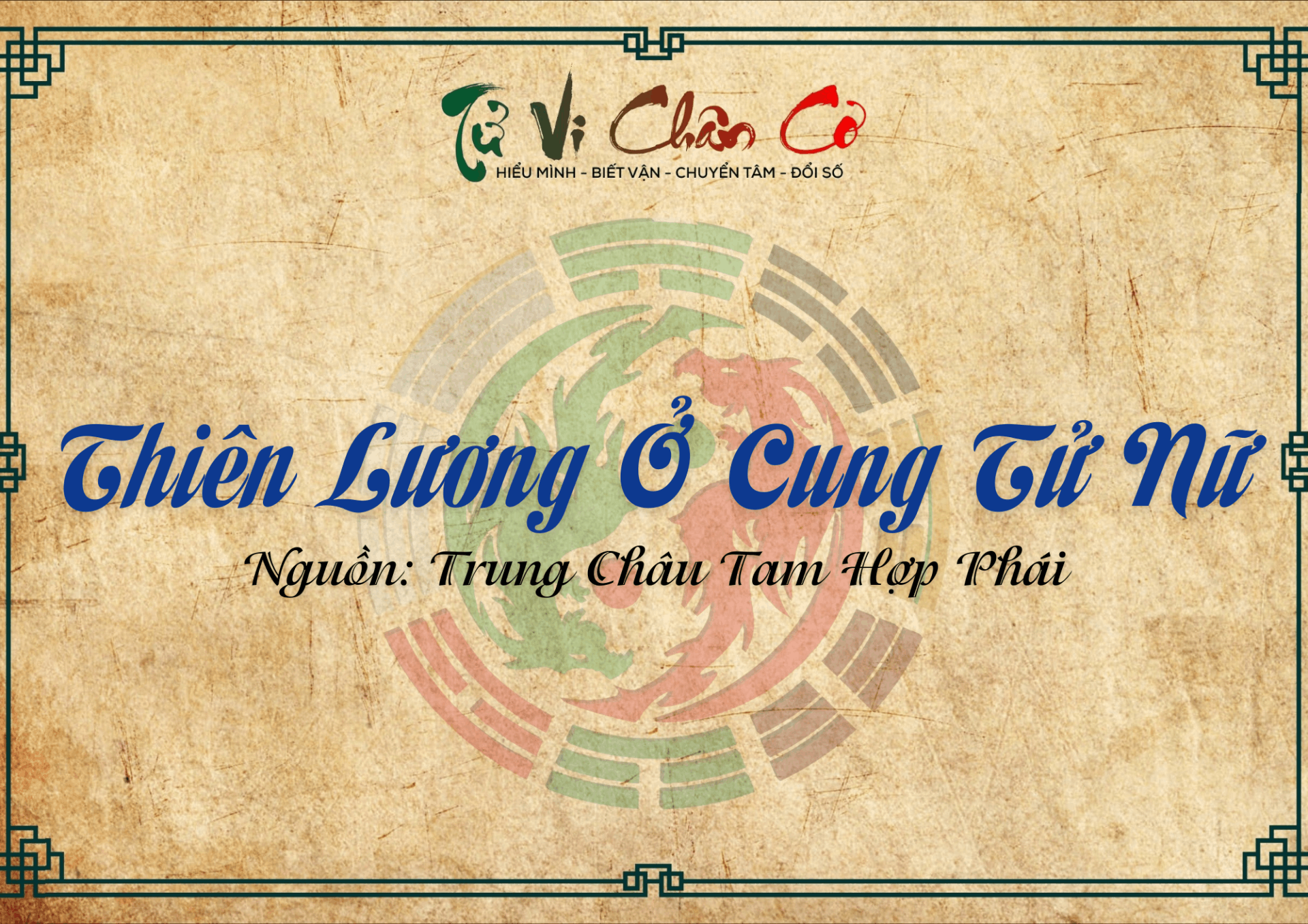 Thiên Lương Ở Cung Tử Nữ