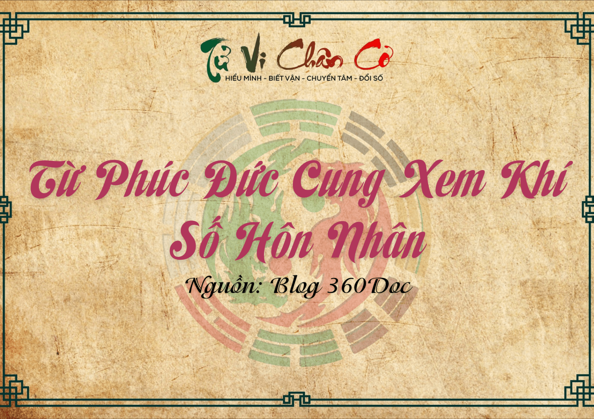 Từ Phúc Đức Cung Xem Khí Số Hôn Nhân