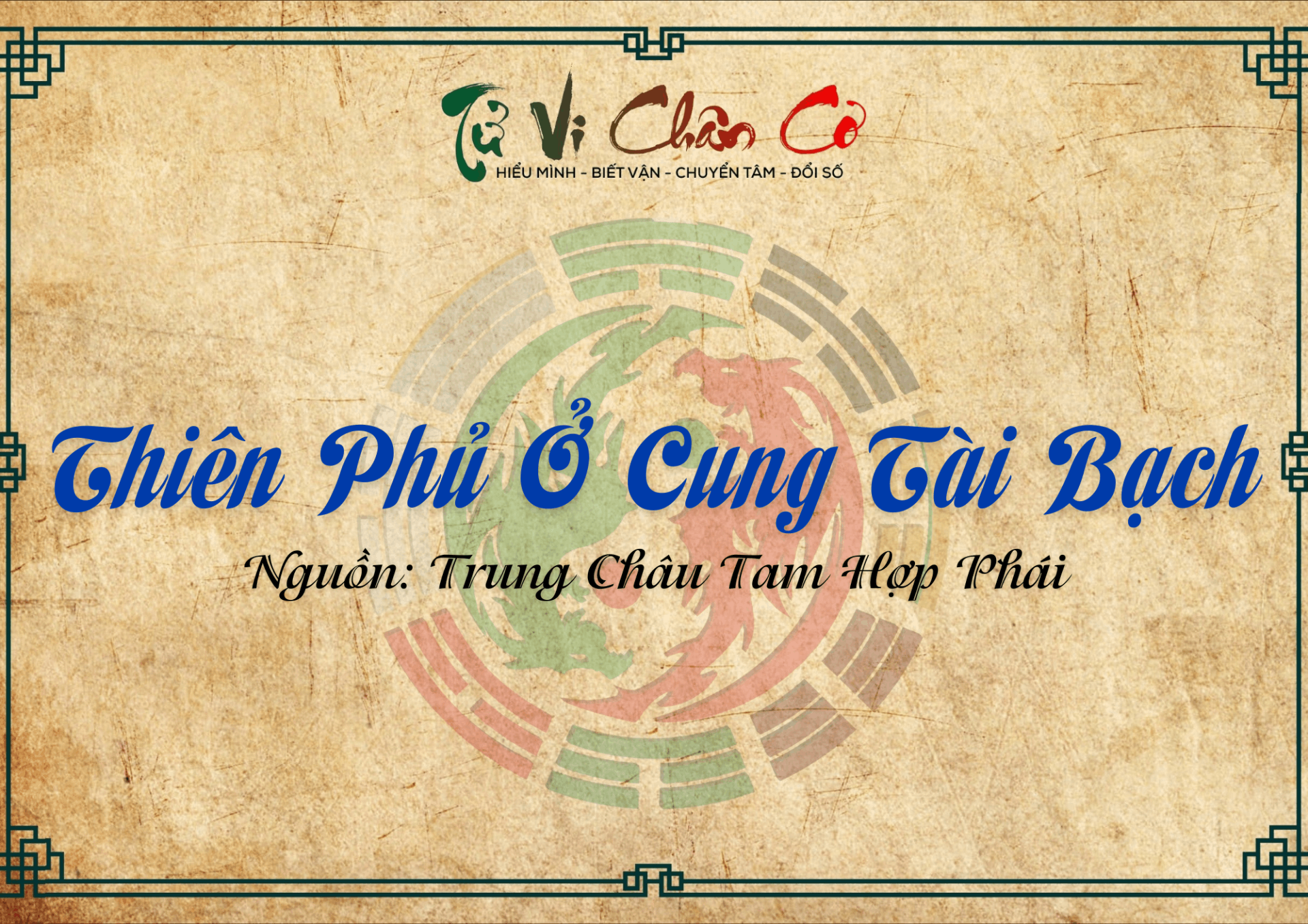 Thiên Phủ Ở Cung Tài Bạch