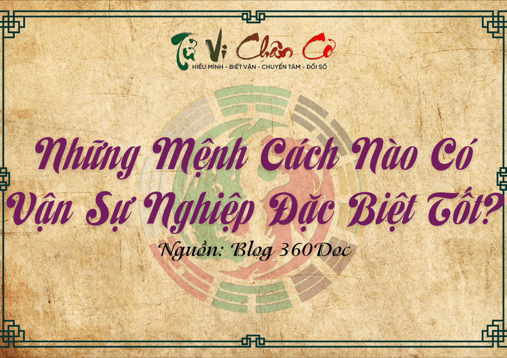 Những Mệnh Cách Nào Có Vận Sự Nghiệp Đặc Biệt Tốt?