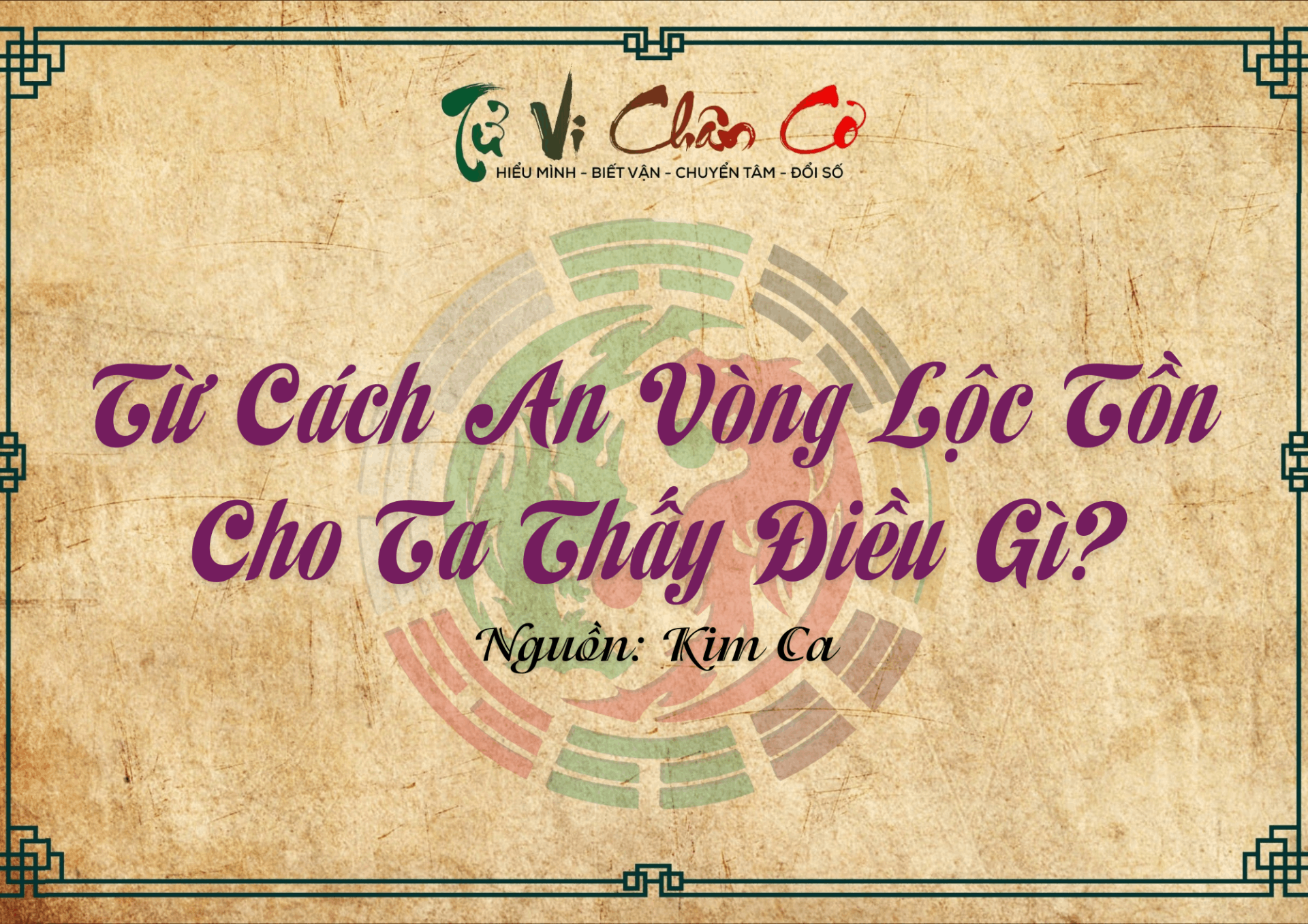 Từ Cách An Vòng Lộc Tồn Cho Ta Thấy Điều Gì?
