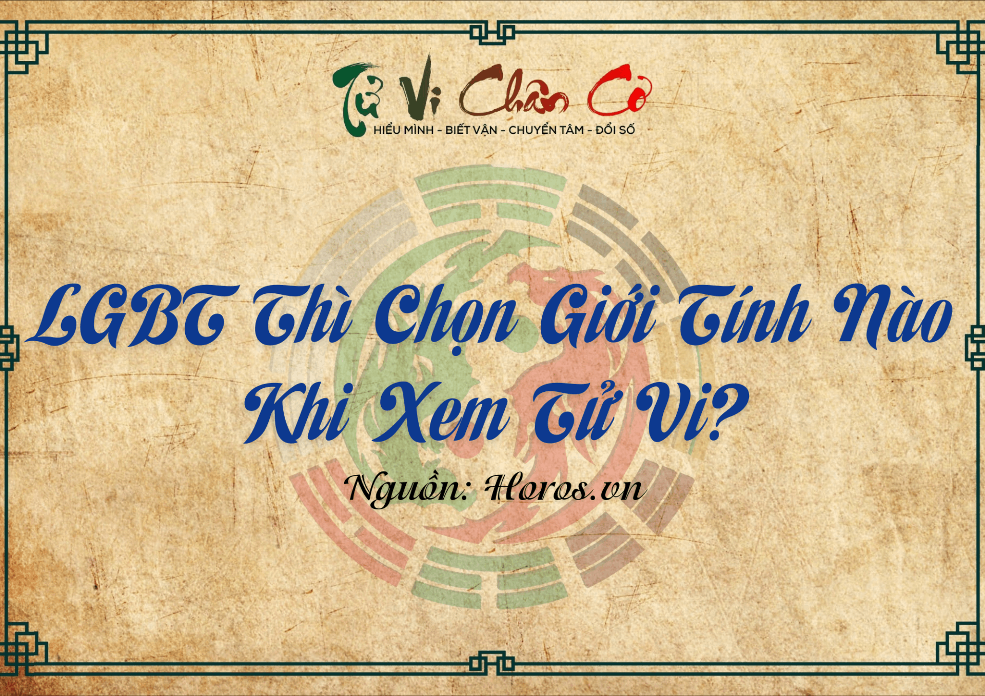 LGBT Thì Chọn Giới Tính Nào Khi Xem Tử Vi?