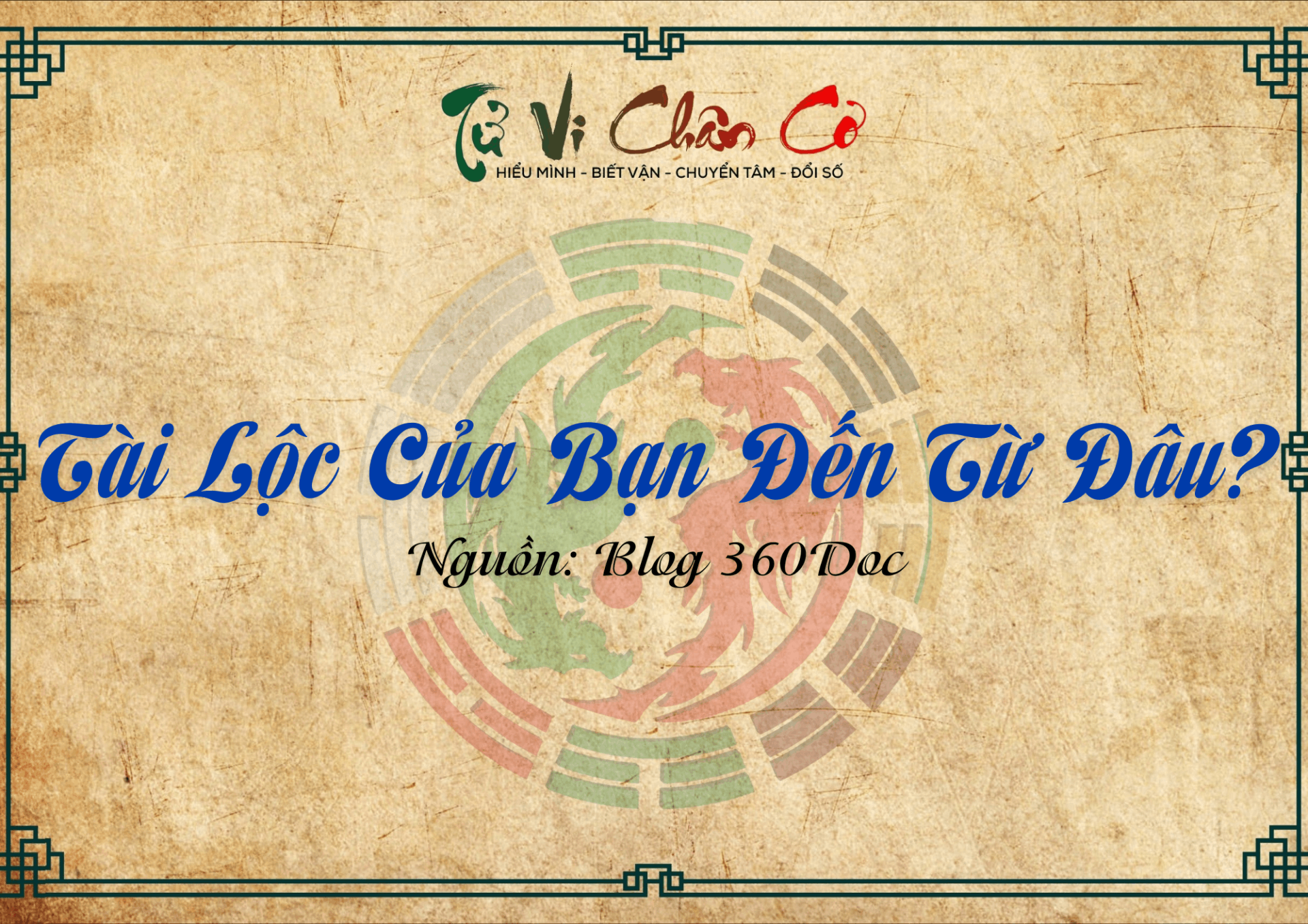 Tài Lộc Của Bạn Đến Từ Đâu?