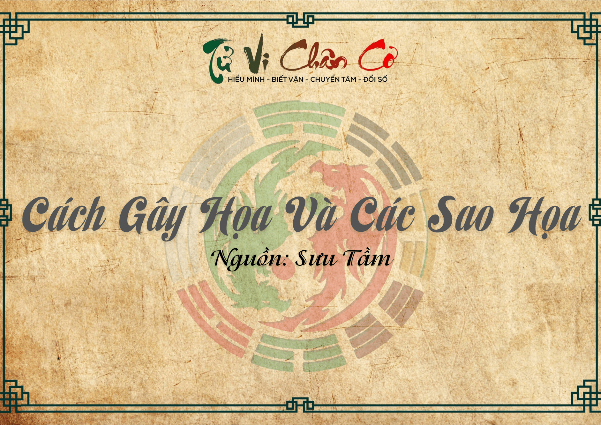 Cách Gây Họa Và Các Sao Họa