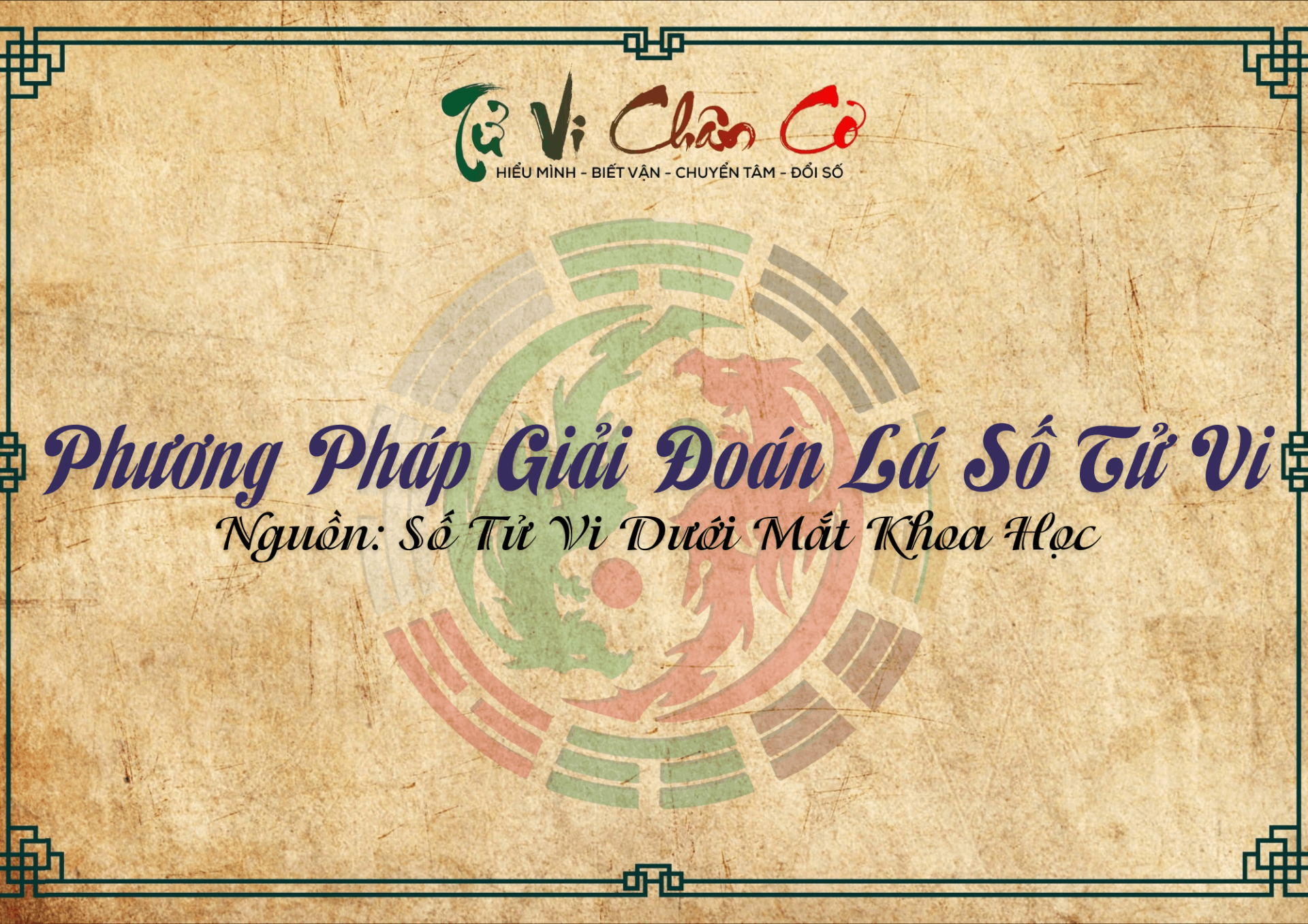 Phương Pháp Giải Đoán Lá Số Tử Vi